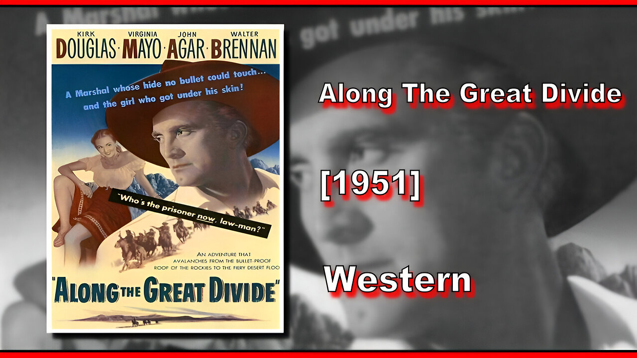 Along The Great Divide (1951) | WESTERN | FULL MOVIE