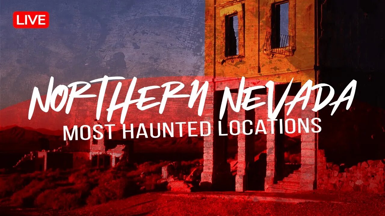 📍 Northern Nevada's Most HAUNTED Locations | THS Marathons