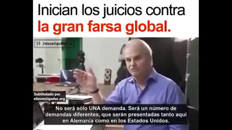 Inician los juicios contra la gran farsa global.