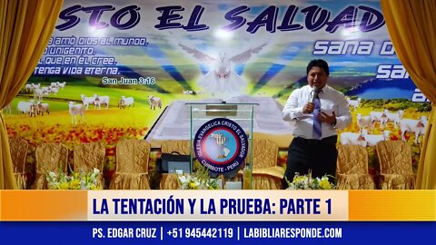 LA TENTACION Y LA PRUEBA: PARTE1 - EDGAR CRUZ MINISTRIES