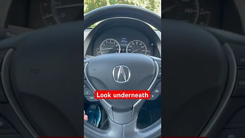 Look Under- Adjust Steering Wheel Acura #automobile #diy