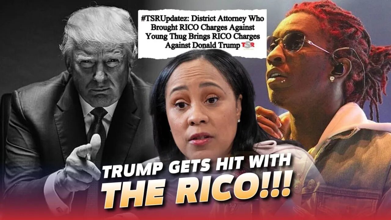 Donald Trump Hit With Rico Charges By Corrupt DA Fani Willis