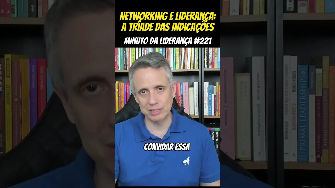 Networking E Liderança: A Tríade Da Liderança #minutodaliderança 221