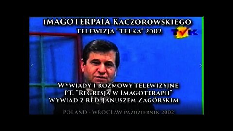 WSPOMAGANIE PROCESU LECZENIA CHORÓB PSYCHOSOMATYCZNYCH,Z ZASTOSOWANIEM REGRESJI WIEKU /2002©TV IMAGO