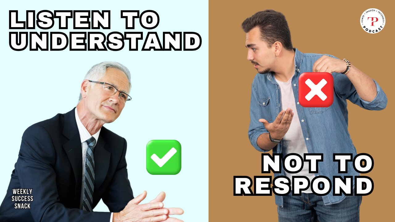 Listening to Understand Not to Respond