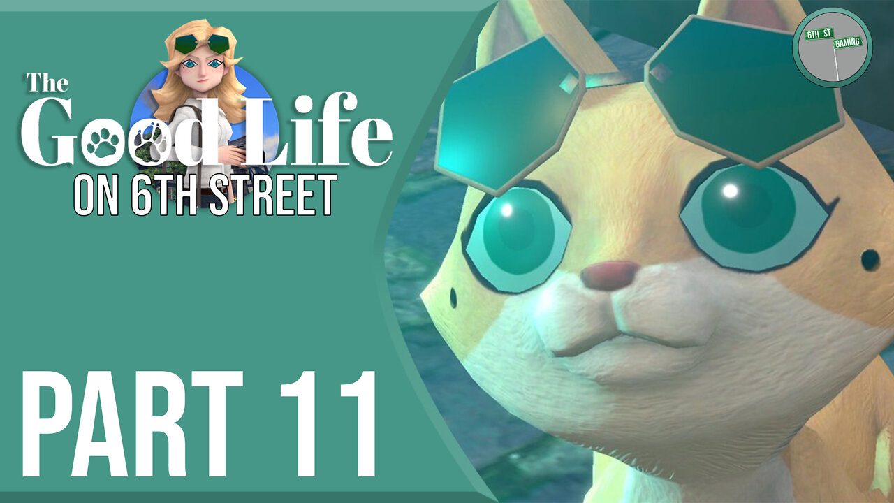 The Good Life on 6th Street Part 11
