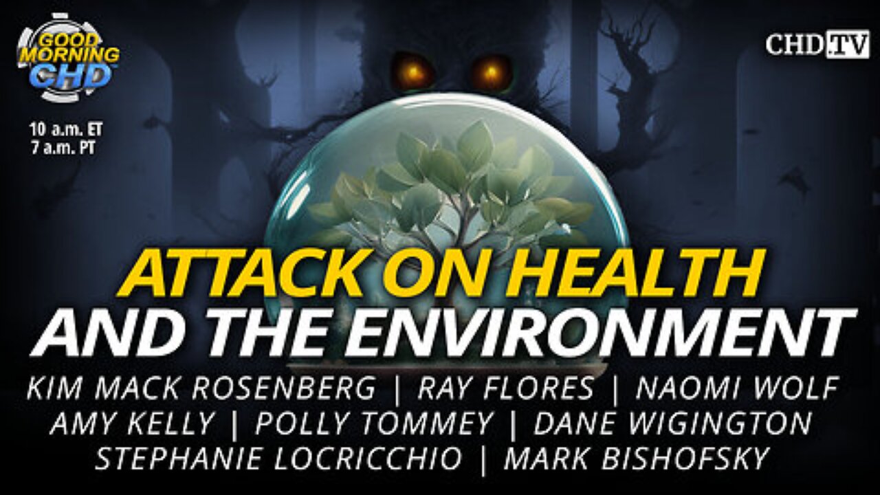 Attack on Health and the Environment