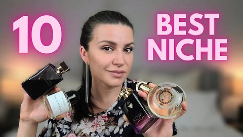 10 NICHE FRAGRANCES FOR LIFE 🔥 MY FAVORITE NICHE FRAGRANCES IN MY COLLECTION