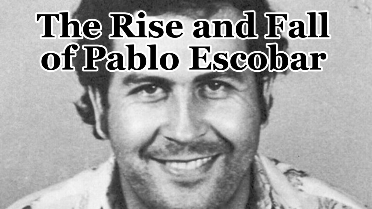 The rise and fall of Pablo Escobar