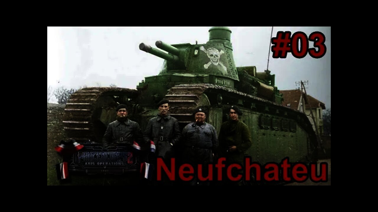 Panzer Corps 2 Axis Operations - 1940 DLC - Neufchateau