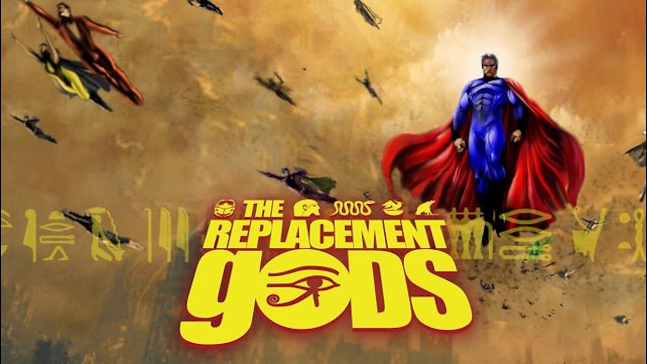 The Replacement gods FULL LENGTH DOCUMENTARY