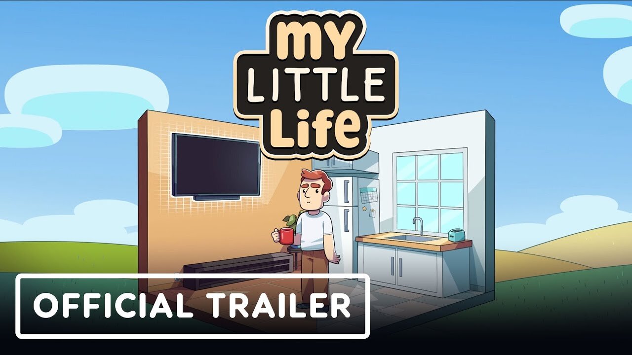 My Little Life - Official Reveal Trailer