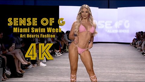 Sense Of G Full Show _ Miami Swim Week _ Art Hearts Fashion _ 4K Exclusive