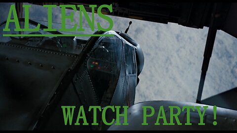 ALIENS Watch Along!