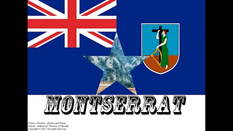 Flags and photos of the countries in the world: Montserrat [Quotes and Poems]