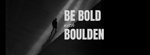 Episode 1: Be Bold