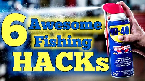 WD40 Fishing HACKs