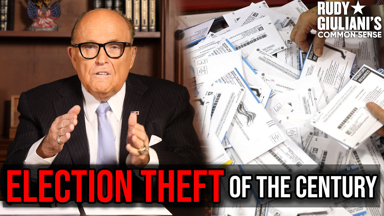 ELECTION THEFT Of The Century | Rudy Giuliani's Common Sense | Ep. 84