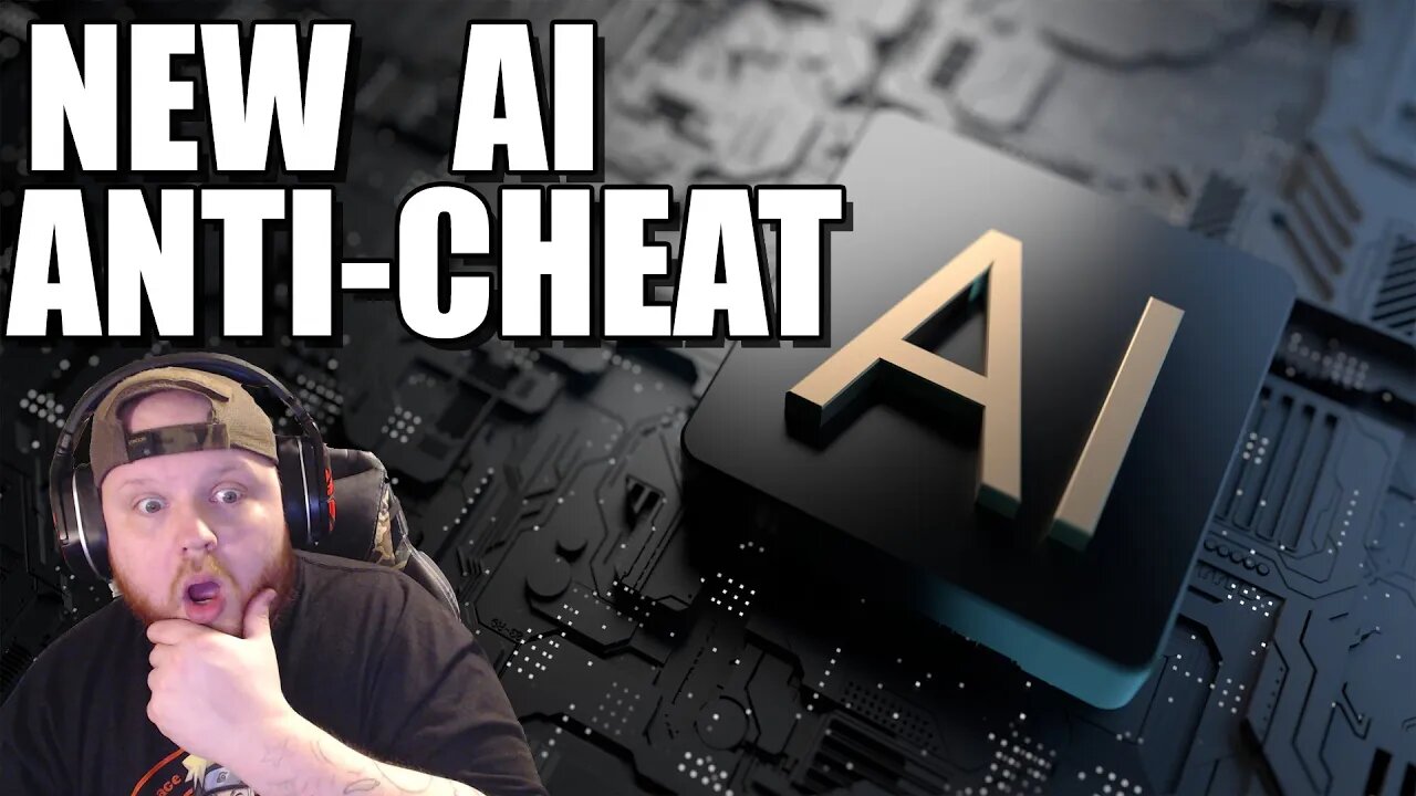 NEW AI ANTI-CHEAT IN GAMING!