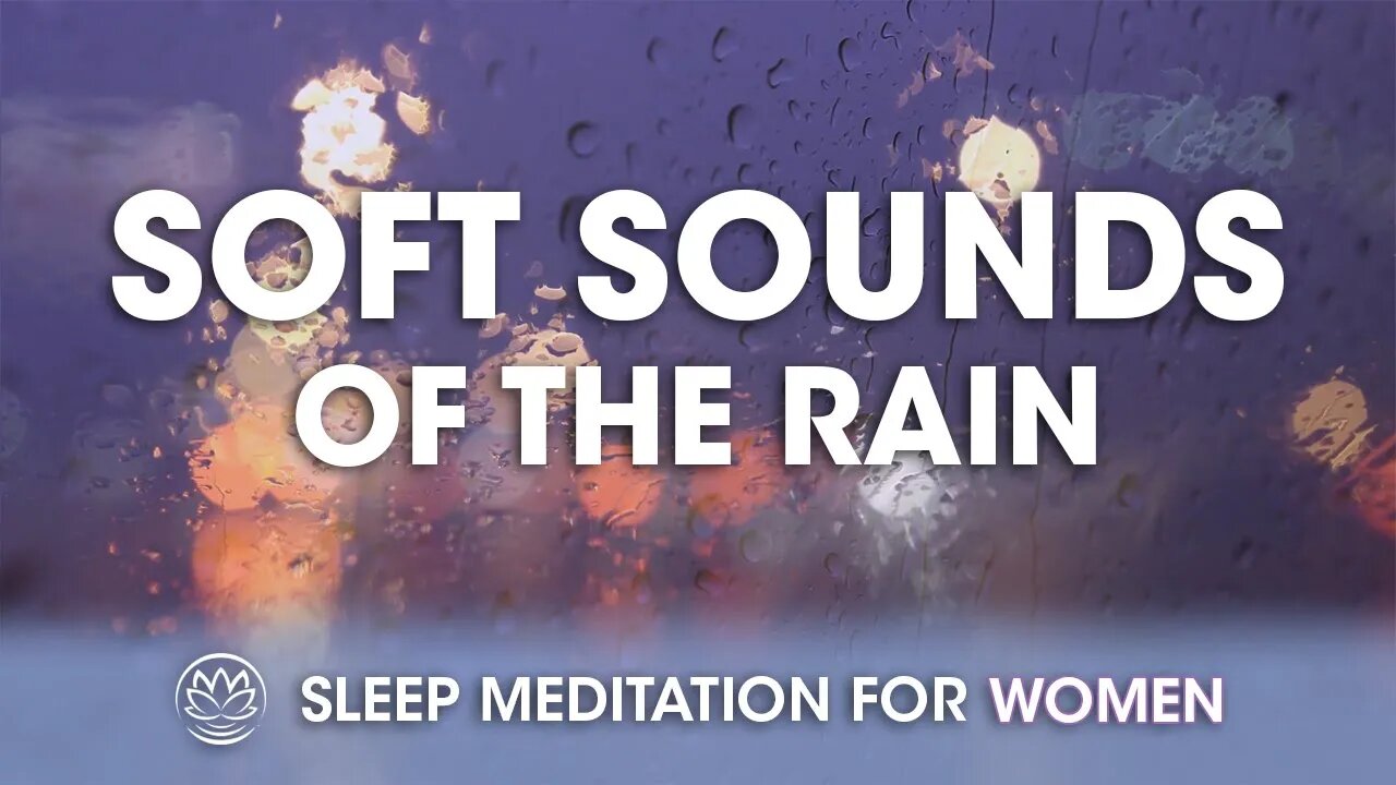 Safe and Sound With Soft Rain Outside // Sleep Meditation for Women