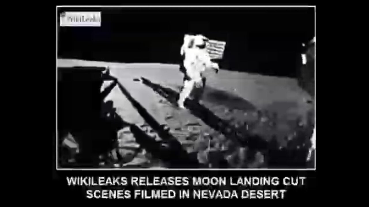 WIKILEAKS RELEASES THE MOON LANDING HOAX - FILMED IN THE DESERT OF NEVADA