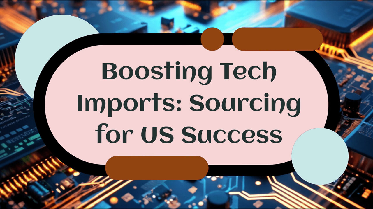 Unlocking Success: Importing Solutions for Electronic Component Manufacturers