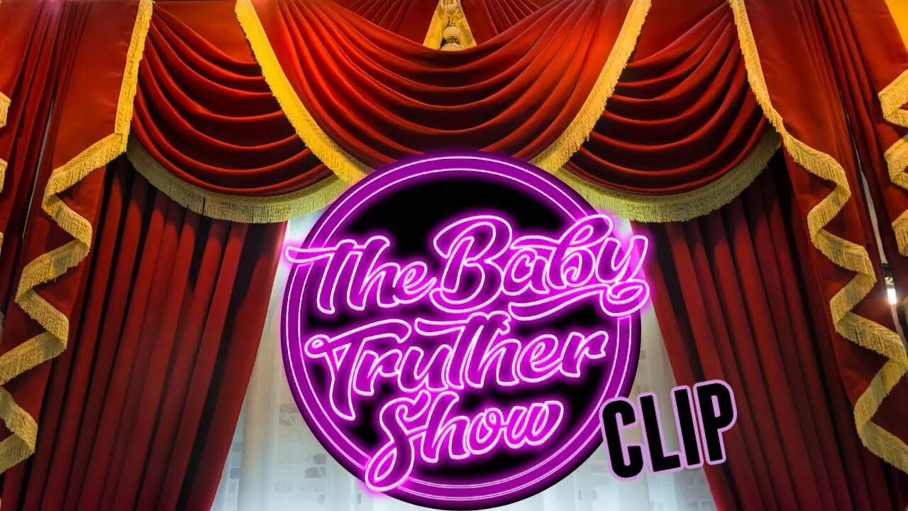 The Baby Truther Show ( Clip )