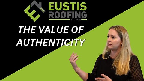 Cultivating An Authentic Work Culture - Eustis Roofing