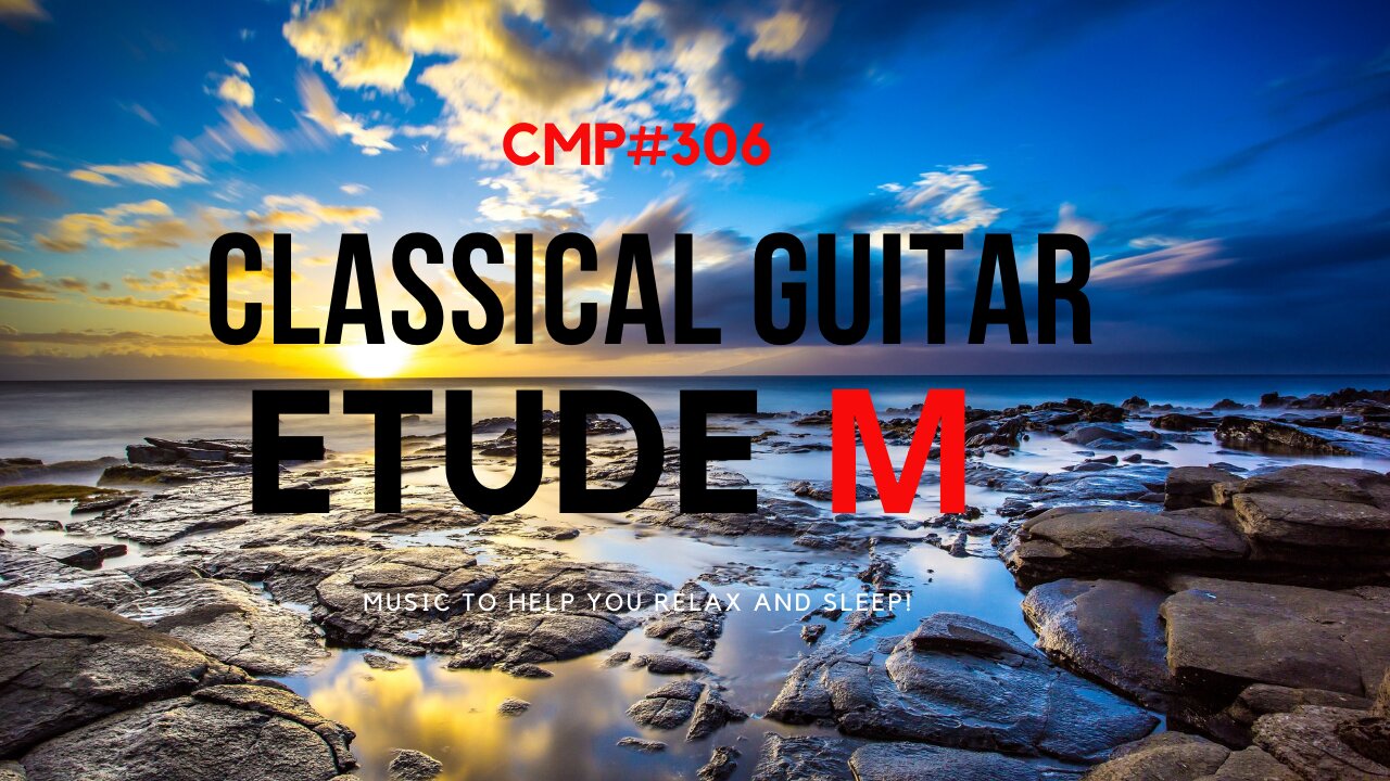 CMP #306 Classical Guitar Etude µ