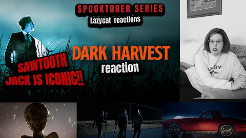 *SPOOKTOBER SERIES* Dark Harvest REACTION