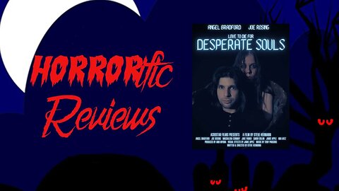 HORRORific Reviews - Desperate Souls