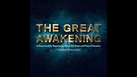 Plandemic 3: The Great Awakening