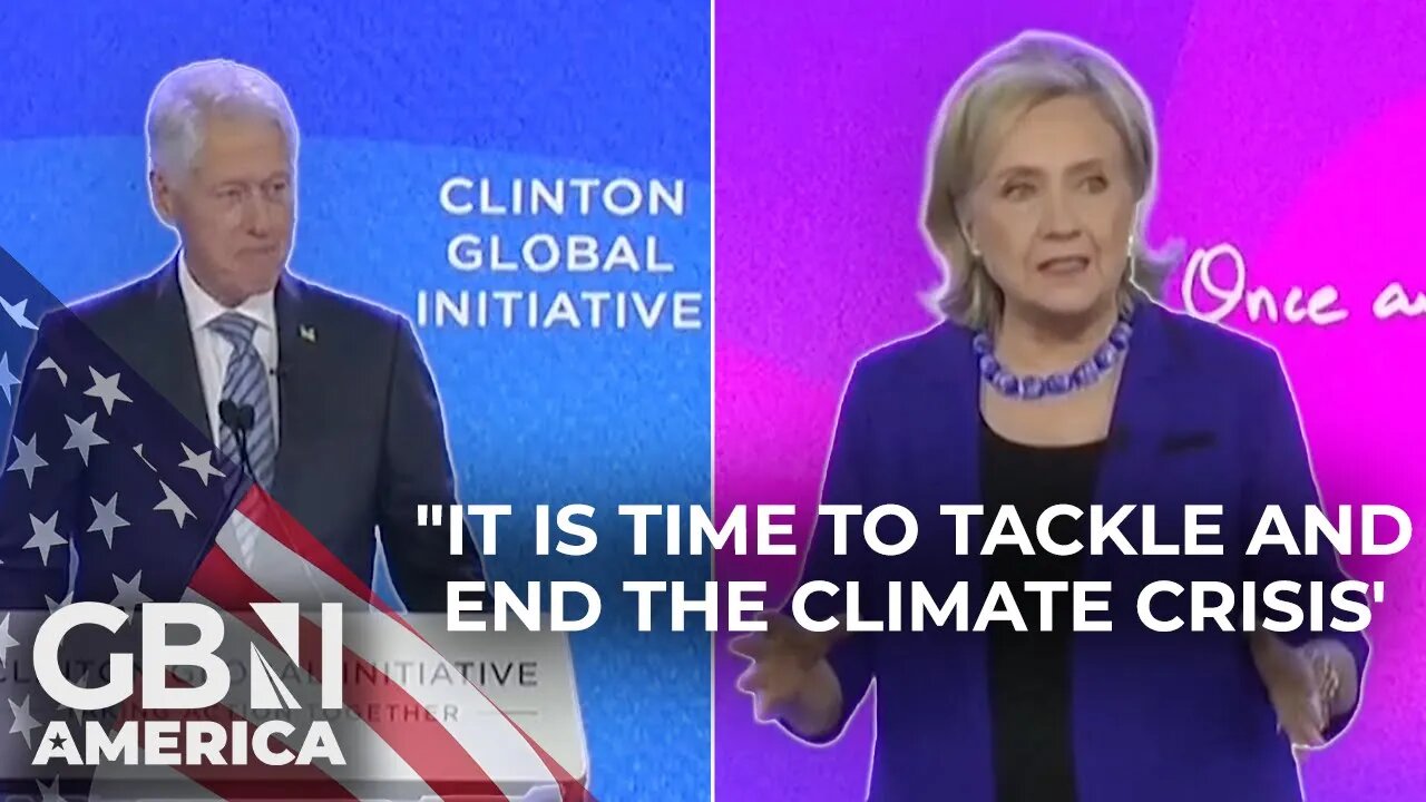 "It is time to tackle and end the climate crisis' | Bill & Hillary Clinton opening speeches at CGI