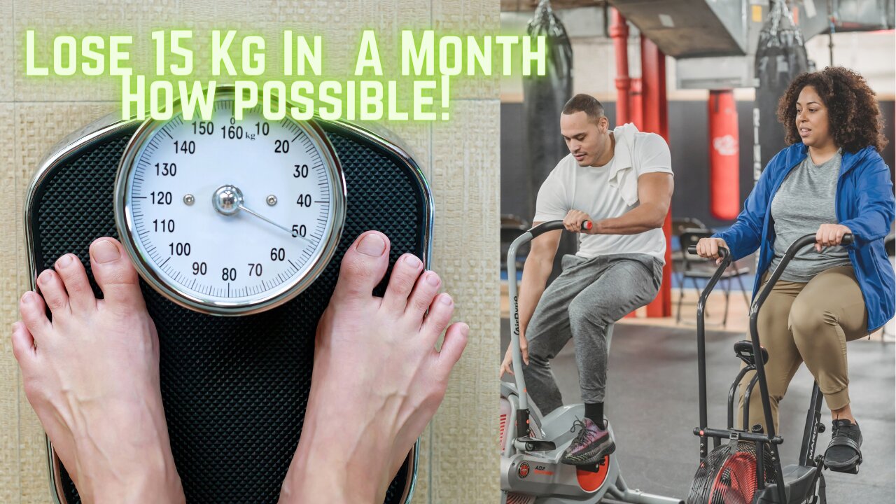 Lose 15 KG In One Month How possible!