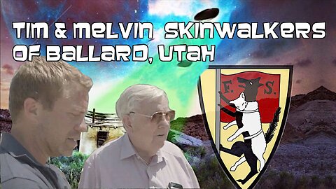 Tim and Melvin Ballard - Mormon skinwalkers of Ballard County Utah