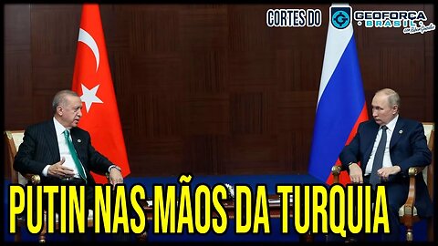 Putin nas mãos da Turquia? | Como os EUA ganham com a DERR0T4 na Ucr4n14 | ✂️Cortes do Geoforça