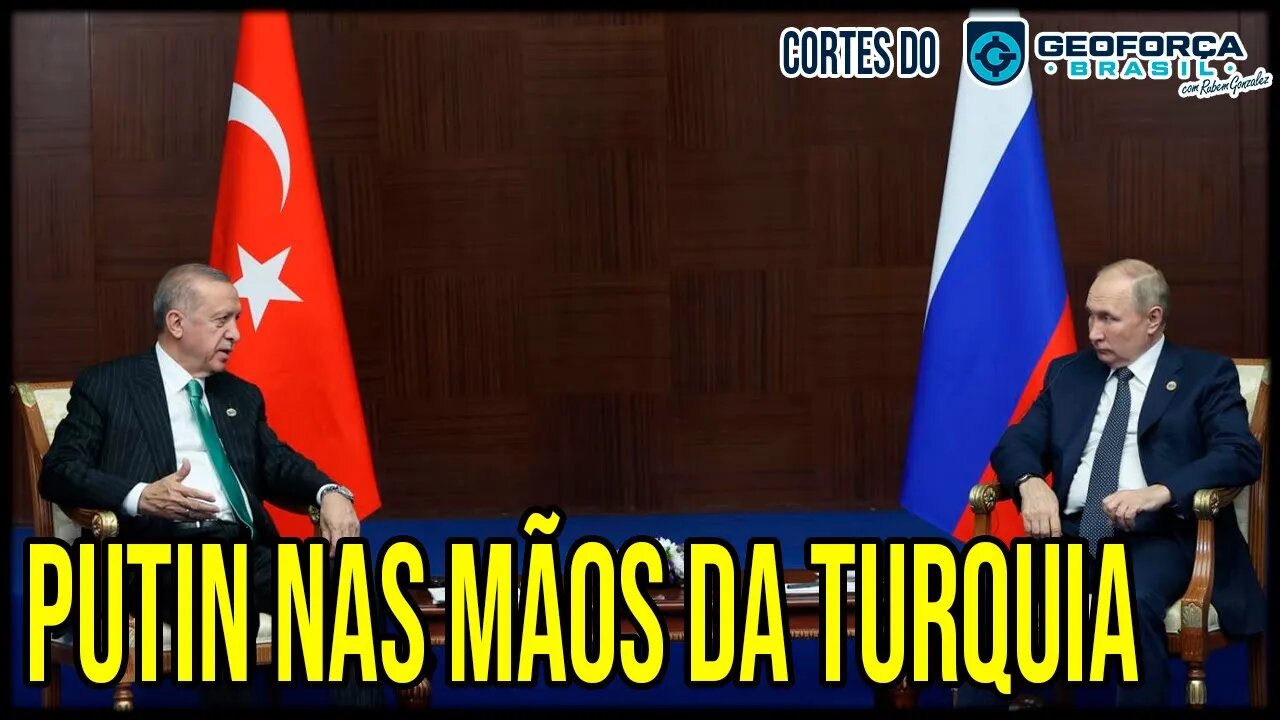 Putin nas mãos da Turquia? | Como os EUA ganham com a DERR0T4 na Ucr4n14 | ✂️Cortes do Geoforça