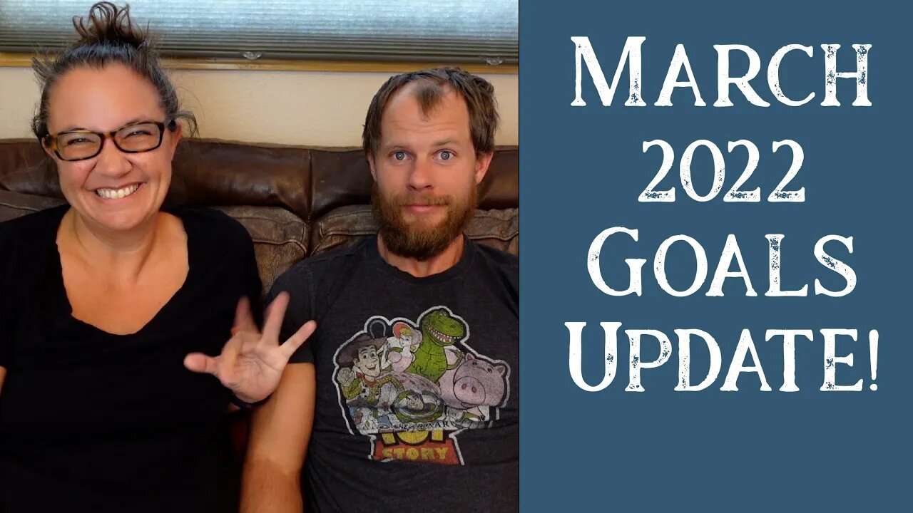 March Goals Update