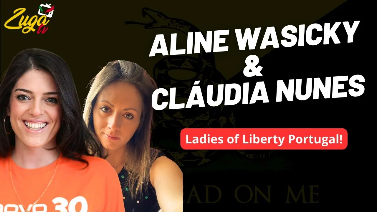 Ladies of Liberty Portugal c/ Aline Wasicky & Cláudia Nunes | Zuga Talks