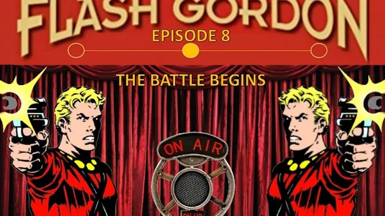 Flash Gordon Radio Show: The Battle Begins