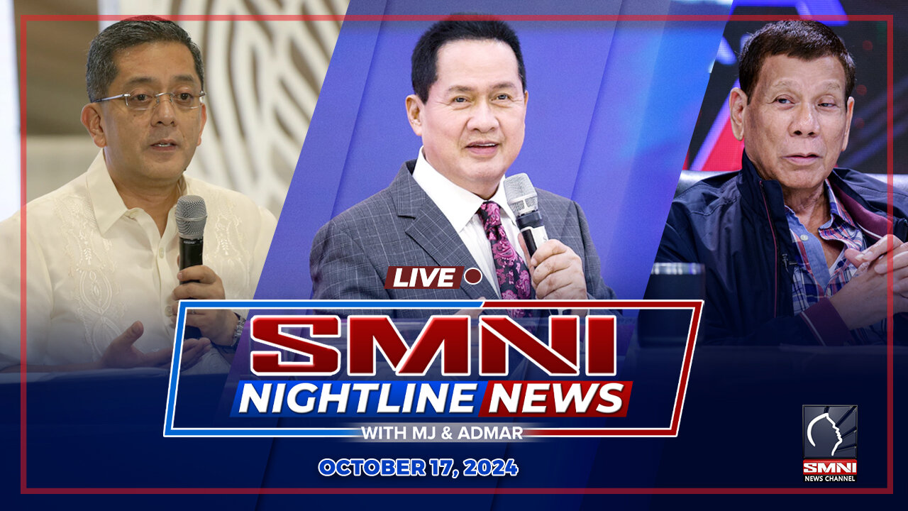 LIVE: SMNI Nightline News with MJ Mondejar & Admar Vilando | October 17, 2024 - Huwebes