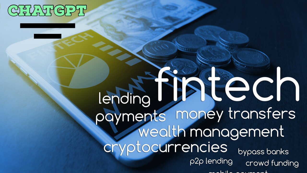 Financial Technology FinTech 101 - With ChatGPT What You Need to Know