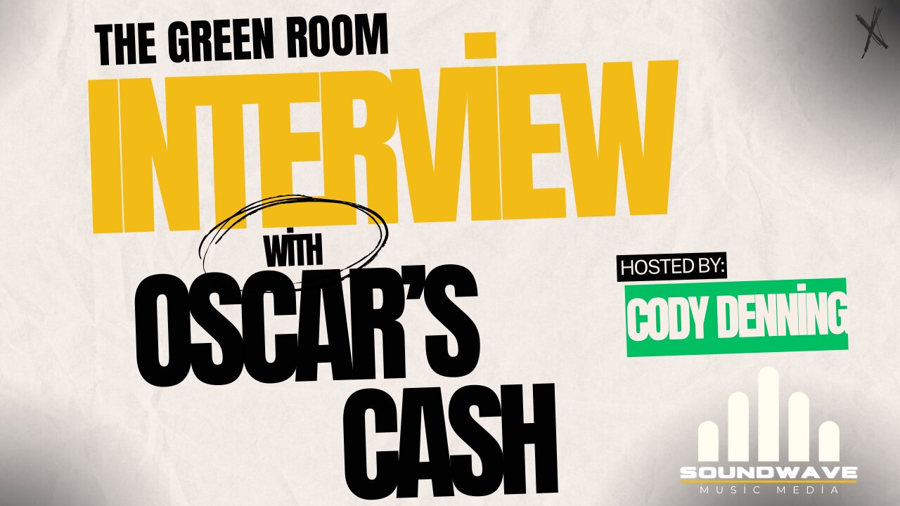 The Green Room | Interview with Oscar's Cash