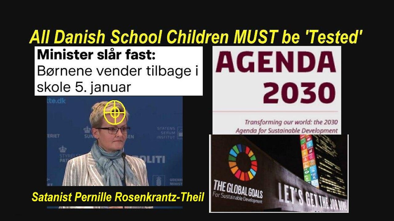 All Danish School Children MUST be 'Tested' by 5 January 2022 [30.12.2021]