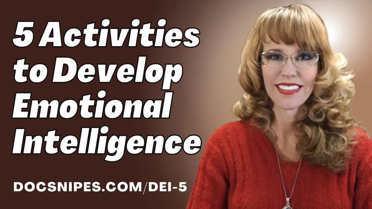 5 Activities to Develop Emotional Intelligence and Maturity