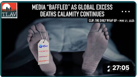 Media "Baffled" As Global Excess Deaths Calamity Continues