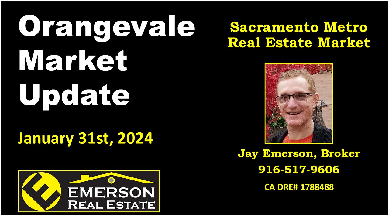 Orangevale 95662 Real Estate Market Update