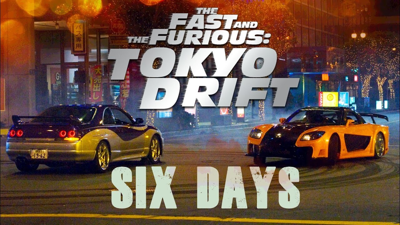 Tokyo Drift - Six Days (lyrics Edit)