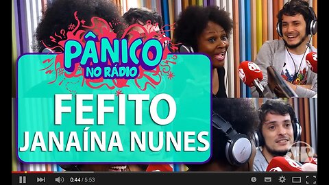 Fefito e Janaína Nunes - Pânico - 10/03/16