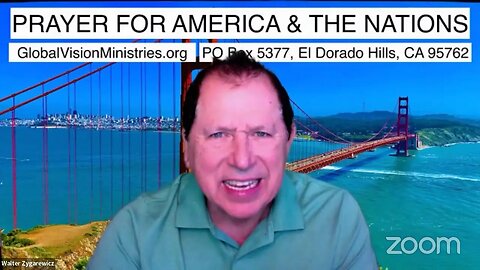 Prayer for America and the Nations with Walter Zygarewicz